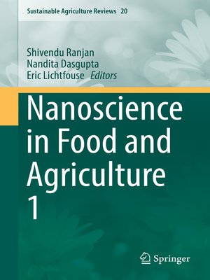 cover image of Nanoscience in Food and Agriculture 1